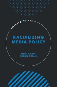 bokomslag Racializing Media Policy