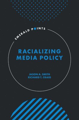 Racializing Media Policy 1