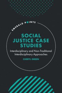 bokomslag Social Justice Case Studies