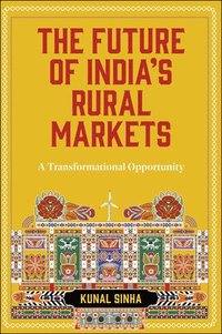 bokomslag The Future of Indias Rural Markets