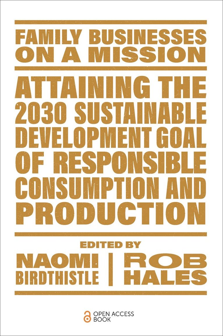 Naomi Birdthistle, Rob Hales, Australia) Birdthistle, Naomi (Griffith University, Australia) Hales, Rob (Griffith University - Attaining the 2030 Sustainable Development Goal of Responsible Consumption and Production, Häftad