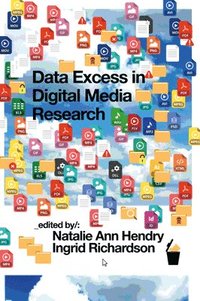 bokomslag Data Excess in Digital Media Research