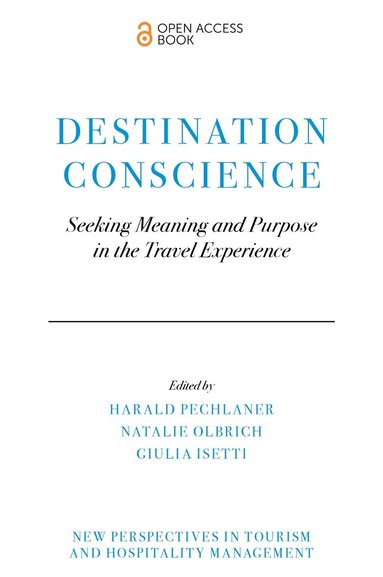 Harald Pechlaner, Natalie Olbrich, Giulia Isetti - Destination Conscience, Häftad