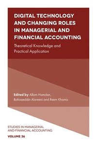 bokomslag Digital Technology and Changing Roles in Managerial and Financial Accounting