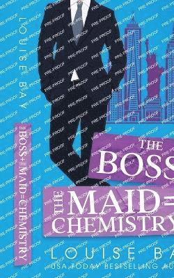 Boss + The Maid = Chemistry