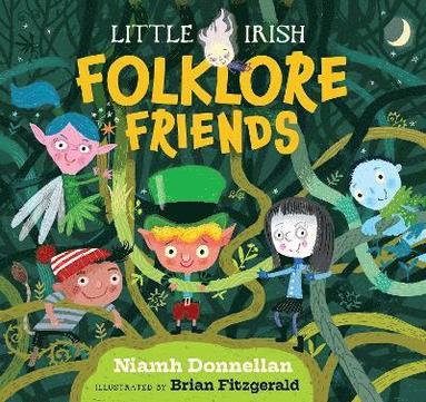 bokomslag Little Irish Folklore Friends