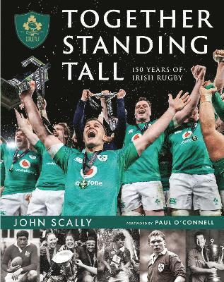 John Scally - Together Standing Tall, Inbunden