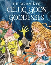 bokomslag Big Book of Celtic Gods and Goddesses