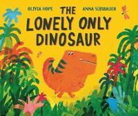 bokomslag Lonely Only Dinosaur