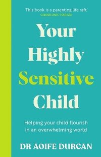 bokomslag Your Highly Sensitive Child