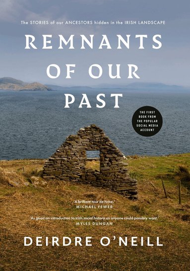Deirdre O'Neill - Remnants of Our Past, Inbunden