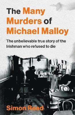 bokomslag Many Murders of Michael Malloy