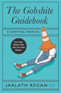 bokomslag Gobshite Guidebook