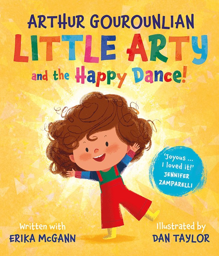 Arthur Gourounlian, Erika McGann, Erika Mcgann - Little Arty and the Happy Dance!, Inbunden