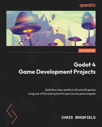 bokomslag Godot 4 Game Development Projects