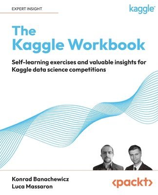 Konrad Banachewicz, Luca Massaron - Kaggle Workbook, Häftad