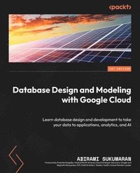 bokomslag Database Design and Modeling with Google Cloud