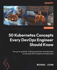 bokomslag 50 Kubernetes Concepts Every DevOps Engineer Should Know