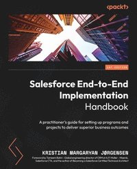 bokomslag Salesforce End-to-End Implementation Handbook