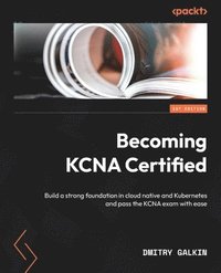 bokomslag Becoming KCNA Certified