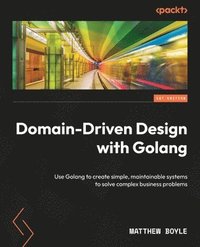 bokomslag Domain-Driven Design with Golang