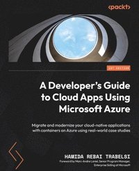 bokomslag A Developer's Guide to Cloud Apps Using Microsoft Azure