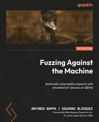 bokomslag Fuzzing Against the Machine