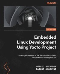bokomslag Embedded Linux Development Using Yocto Project