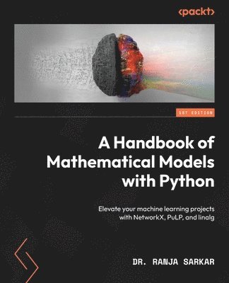 Dr. Ranja Sarkar - Handbook of Mathematical Models with Python, Häftad