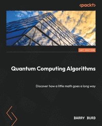 bokomslag Quantum Computing Algorithms