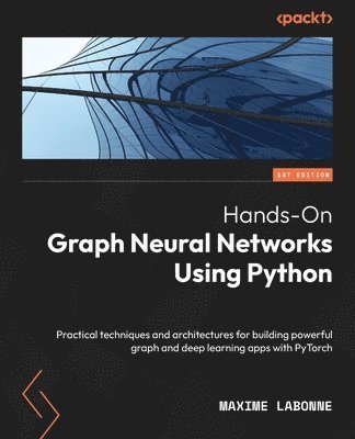 bokomslag Hands-On Graph Neural Networks Using Python