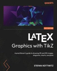 bokomslag LaTeX Graphics with TikZ