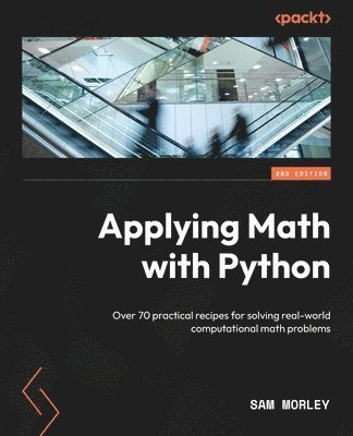 Sam Morley - Applying Math with Python, Häftad