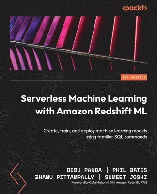 bokomslag Serverless Machine Learning with Amazon Redshift ML