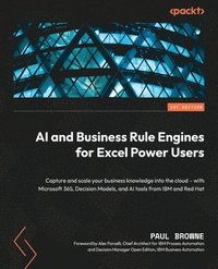 bokomslag AI and Business Rule Engines for Excel Power Users