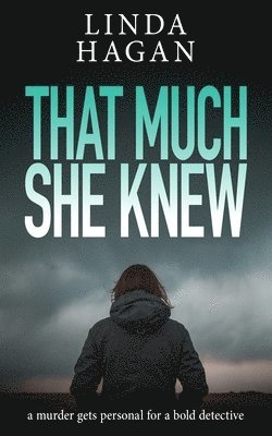 Linda Hagan - That Much She Knew, Häftad