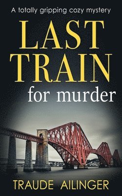 Last Train for Murder 1