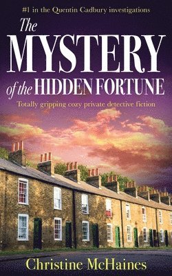 The Mystery of the Hidden Fortune 1