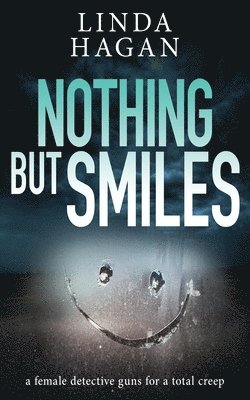 Linda Hagan - Nothing But Smiles, Häftad