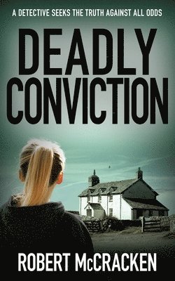 Robert McCracken - Deadly Conviction, Häftad