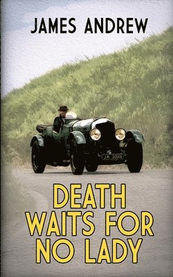 Death Waits for No Lady 1