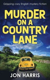 bokomslag Murder on a Country Lane