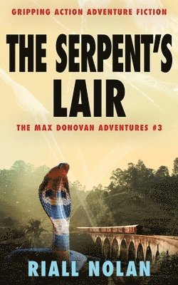 Riall Nolan - Serpent's Lair, Häftad