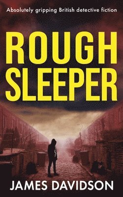 Davidson J - Rough Sleeper, Häftad