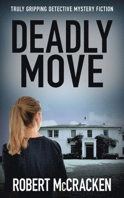 Robert McCracken - Deadly Move, Häftad