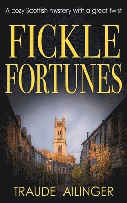 Fickle Fortunes 1