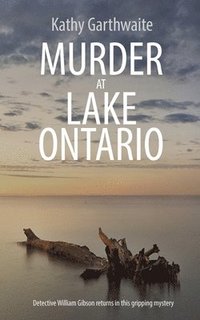 bokomslag Murder at Lake Ontario