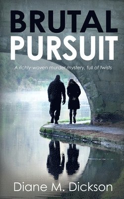 Diane M Dickson - Brutal Pursuit, Häftad