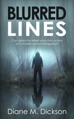 Diane M Dickson - Blurred Lines, Häftad