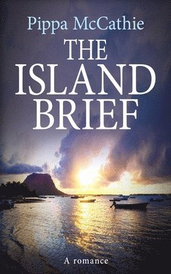 bokomslag The Island Brief: A romance